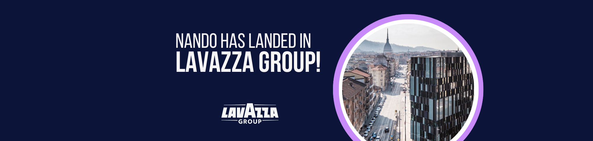 NANDO has landed in Lavazza Group!